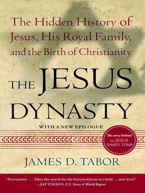 Title details for The Jesus Dynasty by James D. Tabor - Wait list